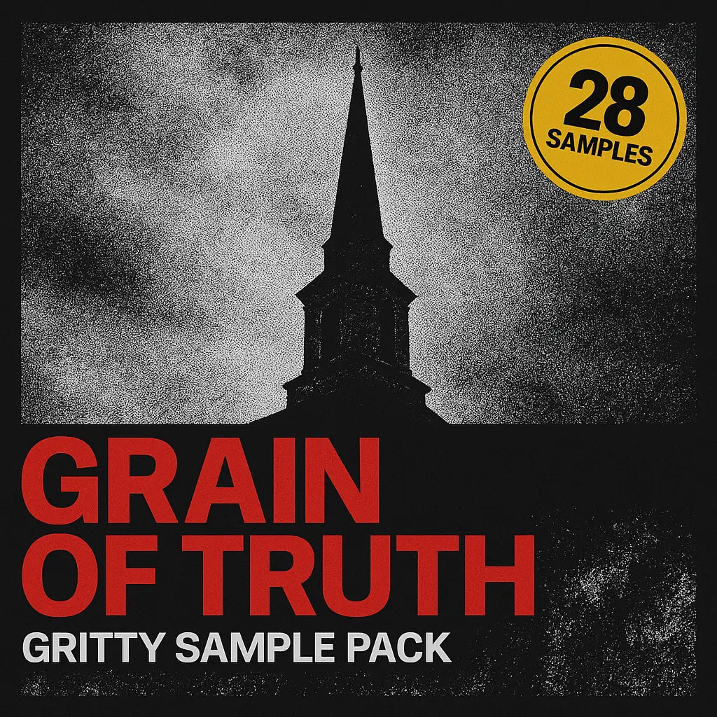 Grain of Truth - Sample Packs by Soul Chemist