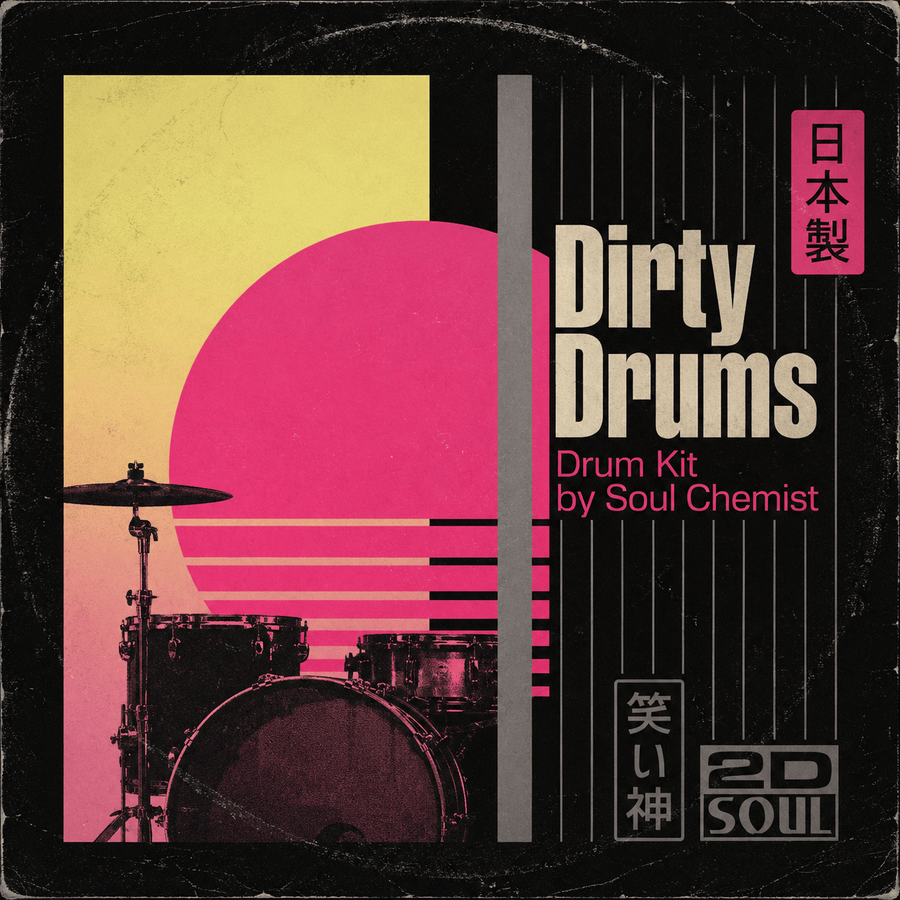 Dirty Drums - Sample Packs by Soul Chemist