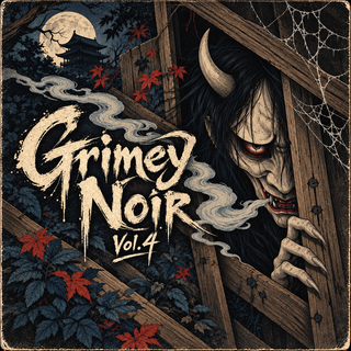 Grimey Noir Vol. 4