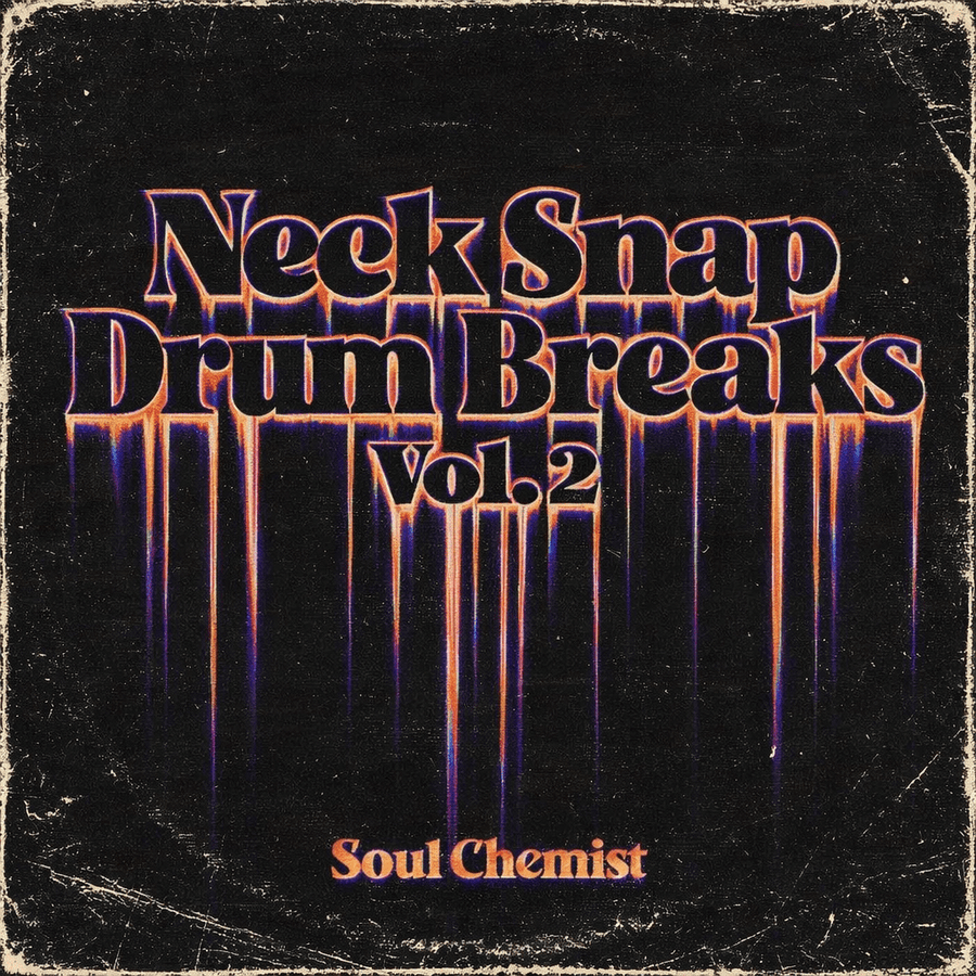 Neck Snap Drum Breaks Vol.2 - Sample Packs by Soul Chemist